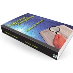 EXPLORANDO OS EVANGELHOS