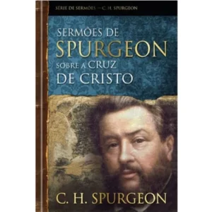 SERMOES SOBRE A CRUZ  DE CRISTO