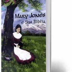 MARY JONES E SUA BIBLIA - LMS