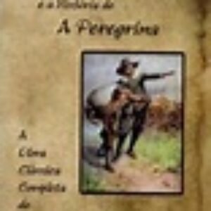 O Peregrino E A Historia De A Peregrina  Editora Monte Siao