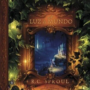 A Luz do Mundo