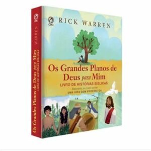 OS GRANDES PLANOS DE DEUS PARA MIM - Baseado no best-seller "uma vida com propósitos"