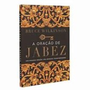 A Oracao de Jabez | Bruce Wilkinson
