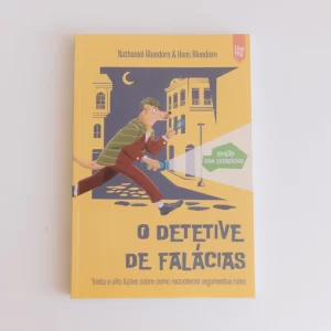 O DETETIVE DE FALACIAS