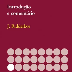 Isaías - Introdução e comentário - Série Cultura Bíblica - AT - Vol 17