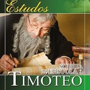 Estudos sobre a 2 Epistola a Timoteo - CONSIG