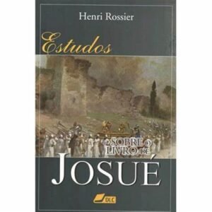 ESTUDOS SOBRE O LIVRO DE JOSUE - CONSIG