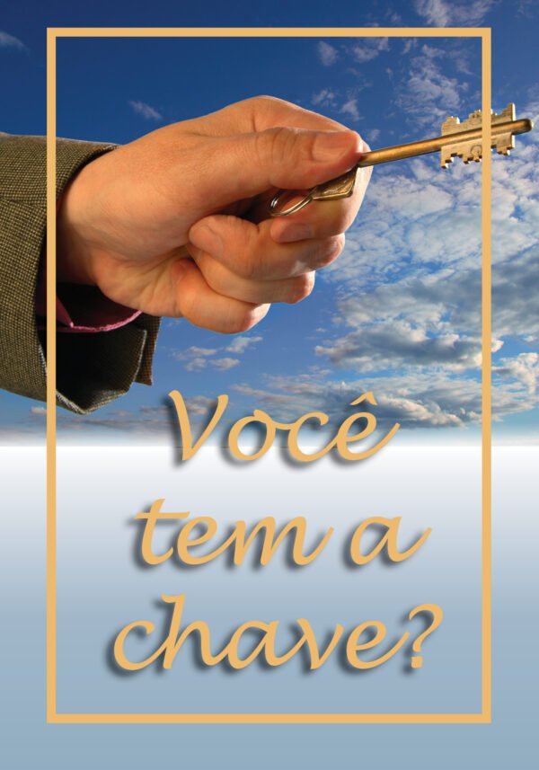 Folheto - VOCE TEM A CHAVE