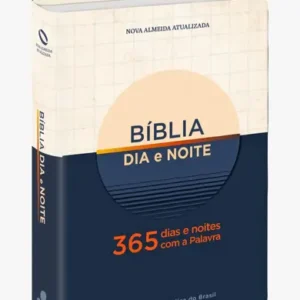BIBLIA DIA E NOITE - 365 DIAS E NOITES COM A PALAVRA