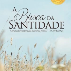 A Busca da Santidade | Jerry Bridges