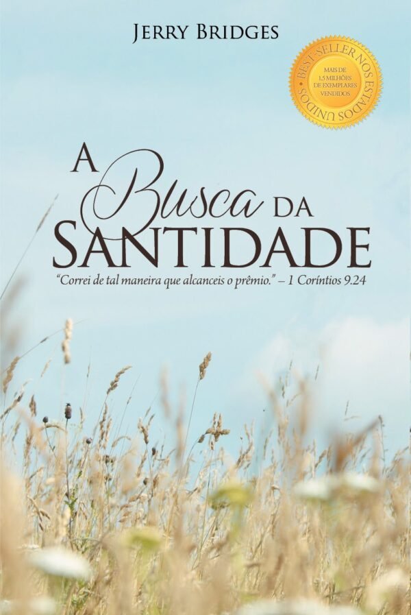 A Busca da Santidade | Jerry Bridges