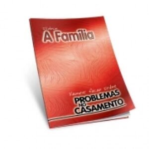 SÉRIE "A FAMÍLIA": PROBLEMAS NO CASAMENTO
