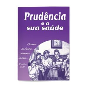 Prudencia e a sua saude