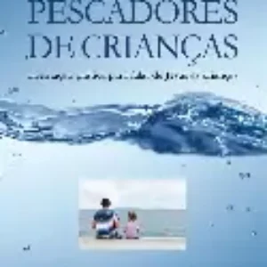 Pescadores de criancas -