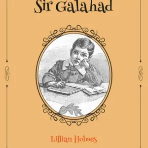 O pequeno Sir Galahad