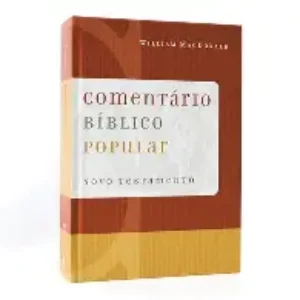 Comentário Bíblico Popular Novo Testamento - William MacDonald