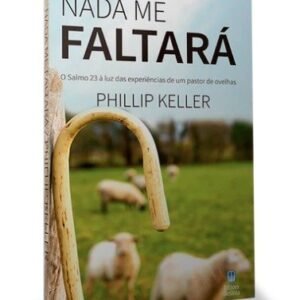 Nada Me Faltara - Editora Betania